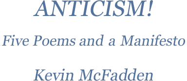 Anticism - Kevin McFadden